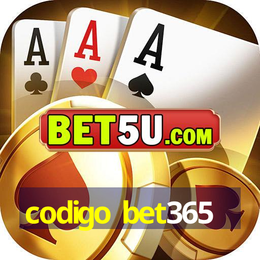 codigo bet365